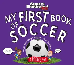 My First Book of Soccer: A Rookie Book