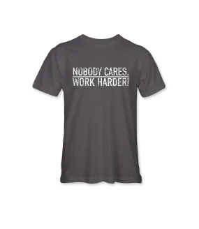 Nobody Cares Work Harder Youth T-Shirt